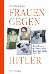 Frauen gegen Hitler - Christiane Kruse