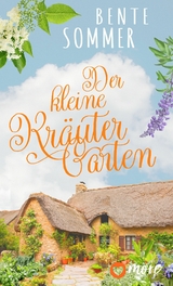 Der kleine Kr&auml;utergarten - Bente Sommer