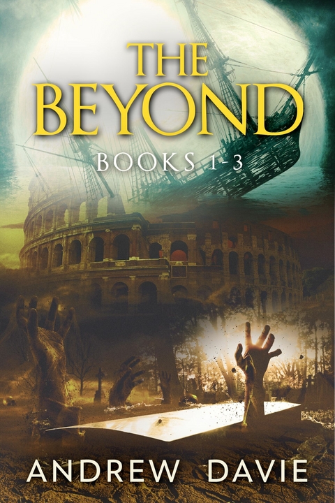 The Beyond - Books 1-3 -  Andrew Davie