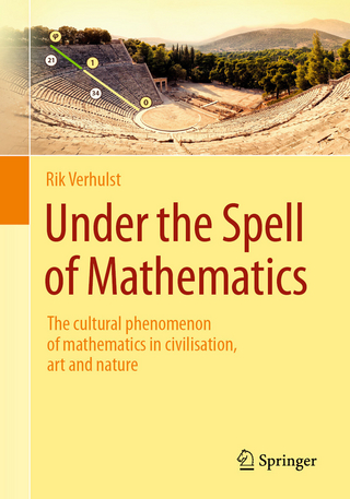 Under the Spell of Mathematics