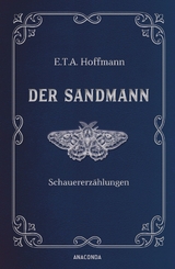 Der Sandmann. Schauererz&auml;hlungen - E.T.A. Hoffmann