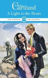 Light To The Heart -  Barbara Cartland