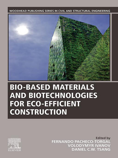 Bio-based Materials and Biotechnologies for Eco-efficient Construction - 