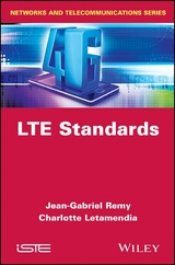 LTE Standards - Jean-Gabriel R&eacute;my, Charlotte Letamendia