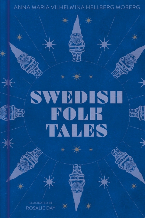 Swedish Folk Tales - Anna Maria Vilhelmina Hellberg Moberg