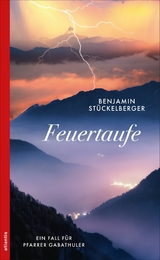 Feuertaufe - Benjamin St&uuml;ckelberger