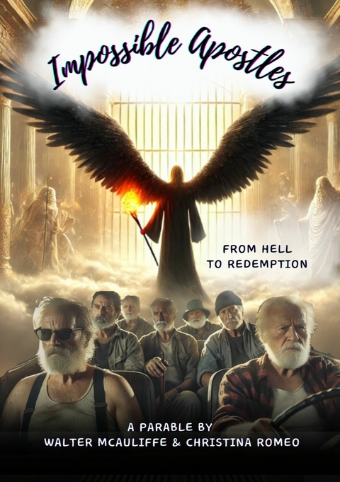 Impossible Apostles -  Walter McAuliffe