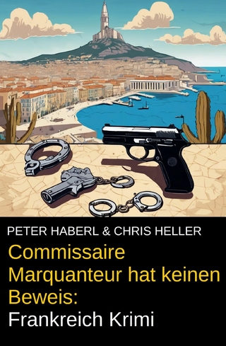 Commissaire Marquanteur hat keinen Beweis: Frankreich Krimi
