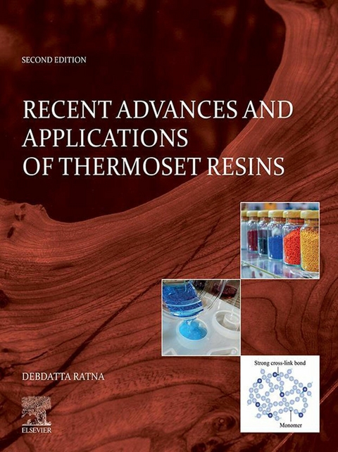 Recent Advances and Applications of Thermoset Resins -  Debdatta Ratna