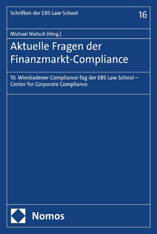 Aktuelle Fragen der Finanzmarkt-Compliance