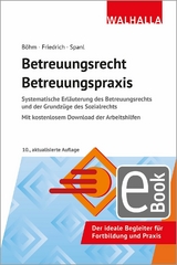 Betreuungsrecht-Betreuungspraxis 2025 - Horst B&ouml;hm, Reinhold Spanl, Johannes Friedrich
