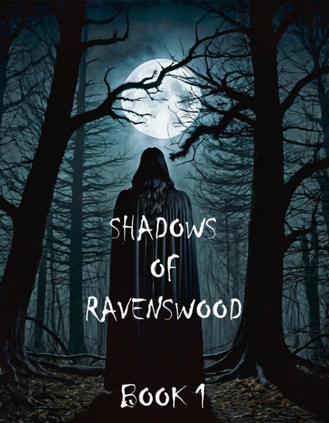 Shadows of Ravenswood -  Yvan Randrianiaina,  Ai