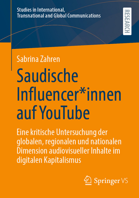 Saudische Influencer*innen auf YouTube - Sabrina Zahren