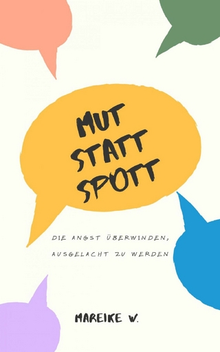 Mut statt Spott