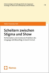 Scheitern zwischen Stigma und Show - Helen Franziska Veit