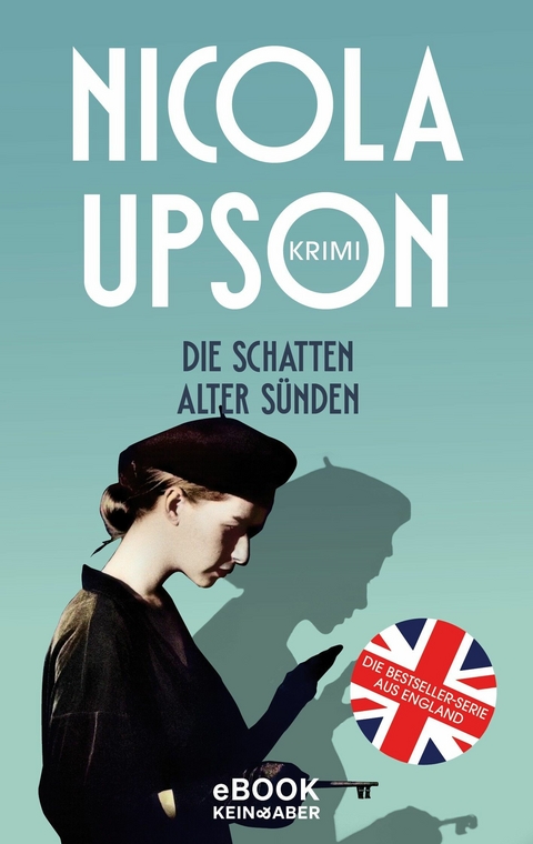 Die Schatten alter S&uuml;nden - Nicola Upson