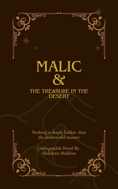 Malik And The Treasure In The Desert -  Abdulaziz Alsabban