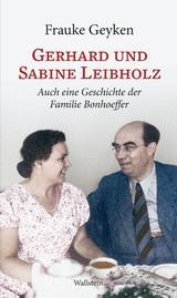 Gerhard und Sabine Leibholz -  Frauke Geyken