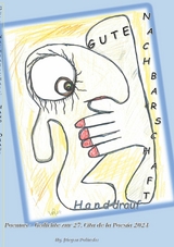 Gute Nachbarschaft, Hand drauf - Buena vecindad, apret&oacute;n de manos - 