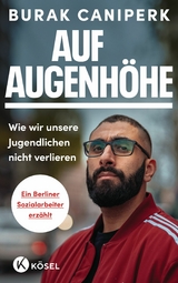 Auf Augenh&ouml;he - Burak Caniperk