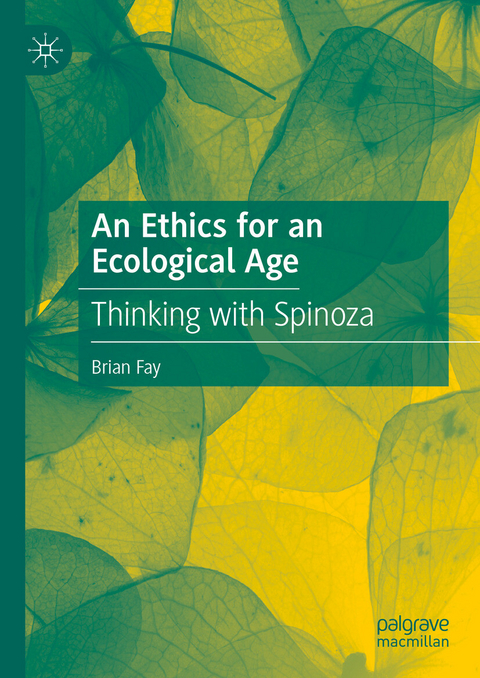 An Ethics for an Ecological Age - Brian Fay