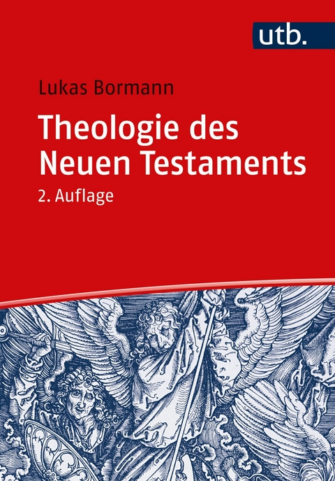 Theologie des Neuen Testaments - Lukas Bormann