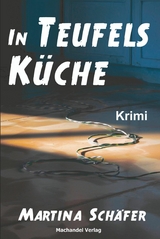 In Teufels K&uuml;che - Martina Sch&auml;fer