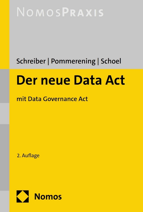 Der neue Data Act (DA) - Kristina Schreiber, Patrick Pommerening, Philipp Schoel
