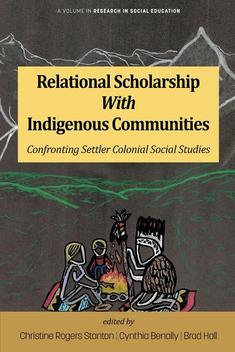 Relational Scholarship With Indigenous Communities - 