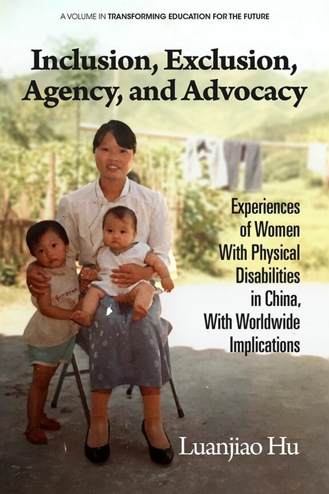 Inclusion, Exclusion, Agency, and Advocacy -  Luanjiao Hu
