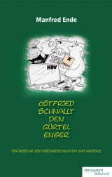 Ostfried schnallt den G&uuml;rtel enger - Manfred Ende