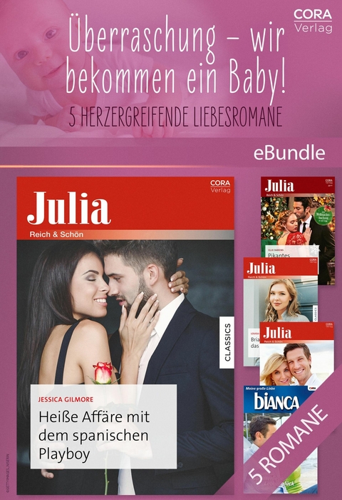 &Uuml;berraschung - wir bekommen ein Baby! - 5 herzergreifende Liebesromane - Jessica Gilmore, Ellie Darkins, Robin Gianna, Susan Meier, Louisa George