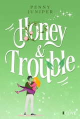 Honey & Trouble (Bellbook University 2) - Penny Juniper