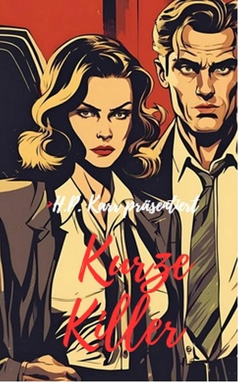 Kurze Killer - H.P. Karr