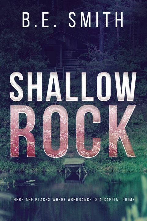 Shallow Rock -  B.E. Smith