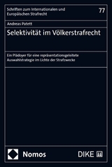 Selektivität im Völkerstrafrecht - Andreas Patett