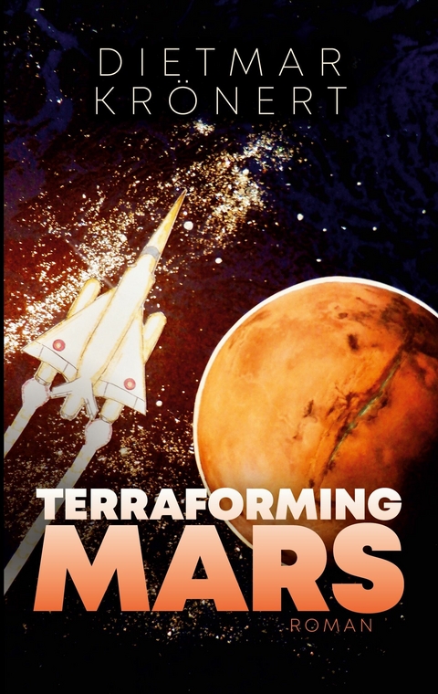 Terraforming Mars - Dietmar Kr&ouml;nert