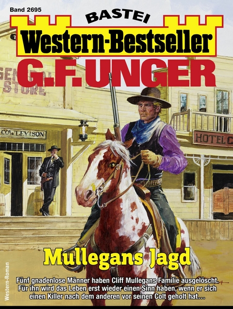 G. F. Unger Western-Bestseller 2695 - G. F. Unger