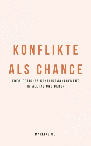 Konflikt als Chance
