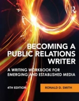 Becoming a Public Relations Writer - Smith, Ronald D.