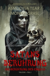 Satans Ber&uuml;hrung &ndash; Trilogie, Teil 2: Die Ber&uuml;hrung des Engels - Asmodina Tear, Monika Grasl