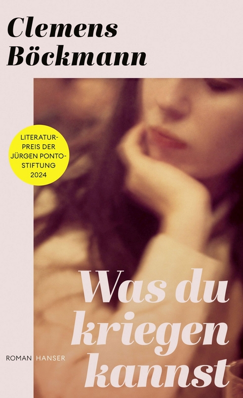 Was du kriegen kannst -  Clemens B&ouml;ckmann