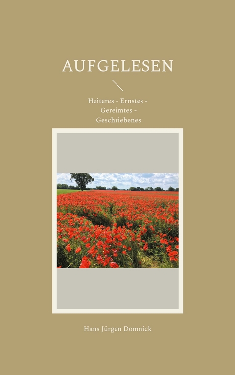 Aufgelesen - Hans J&uuml;rgen Domnick