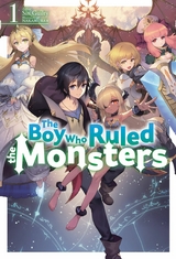 Boy Who Ruled the Monsters: Volume 1 -  Sin Guilty