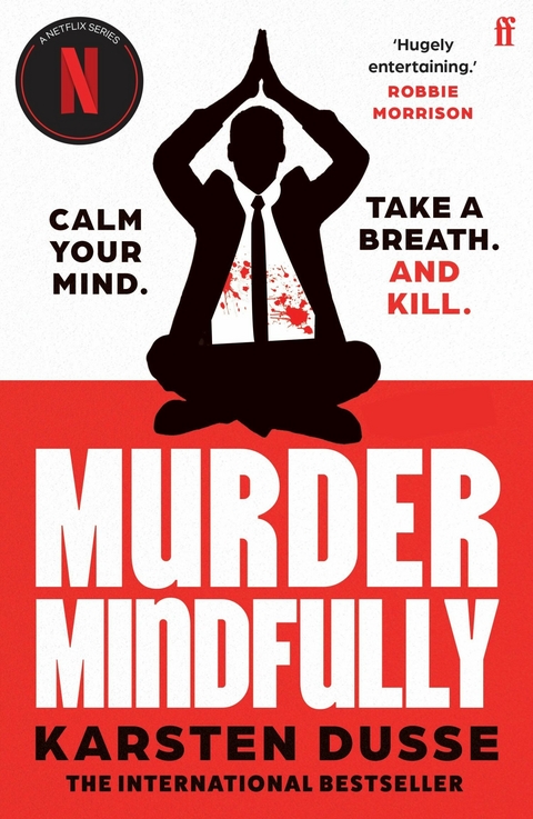 Murder Mindfully -  Karsten Dusse
