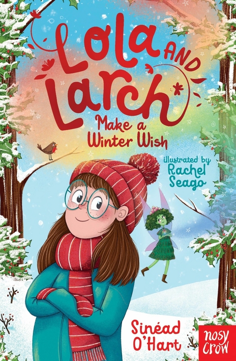 Lola and Larch Make a Winter Wish - Sin&eacute;ad O'hart