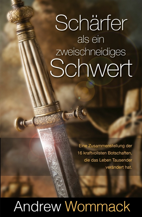 Sch&auml;rfer als ein zweischneidiges Schwert -  Andrew Wommack