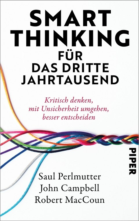 Smart Thinking für das dritte Jahrtausend -  Saul Perlmutter,  John Campbell,  Robert MacCoun