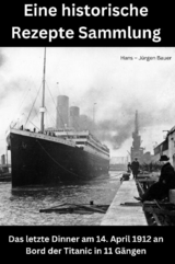 Eine historische Rezeptesammlung - Hans-J&uuml;rgen Bauer