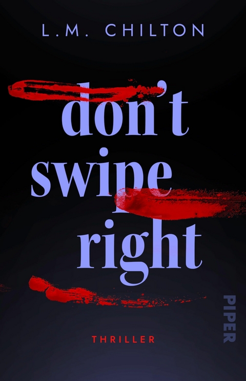 Don't Swipe Right - L.M. Chilton